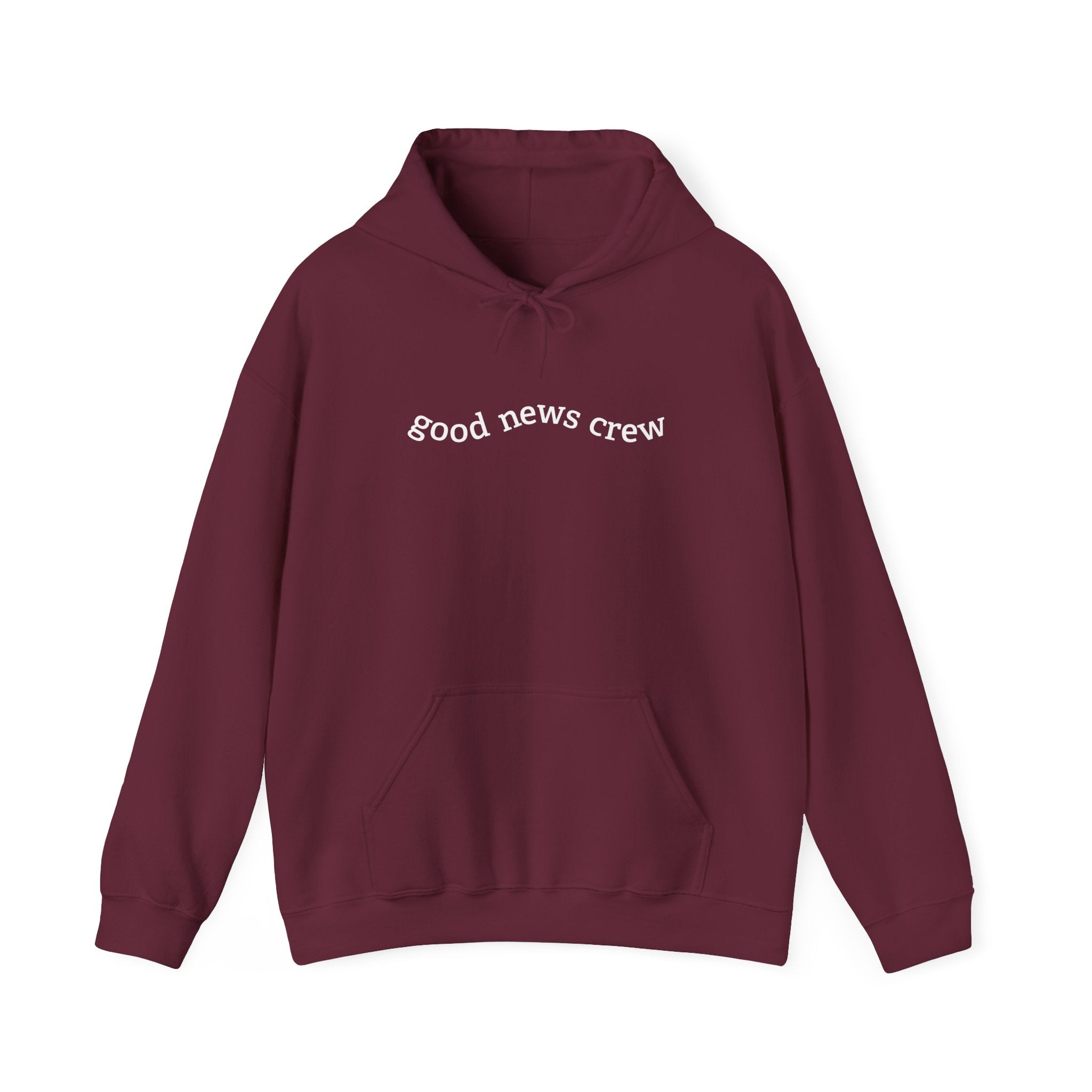 "Good News Crew" Hooded Sweatshirt