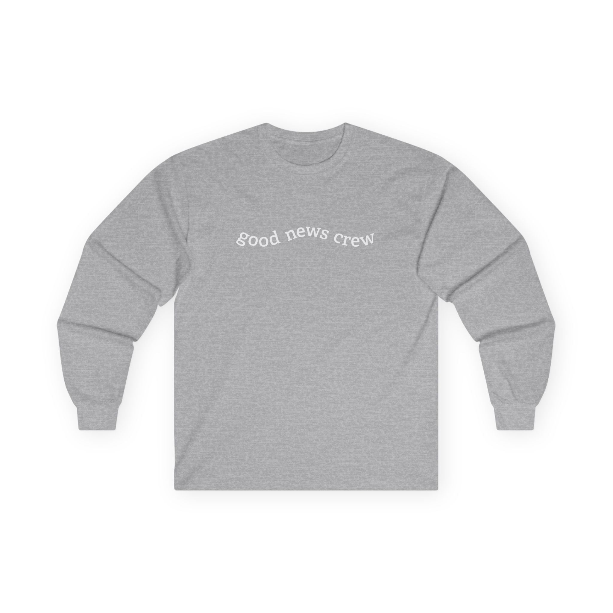 "Good News Crew" Long Sleeve Tee