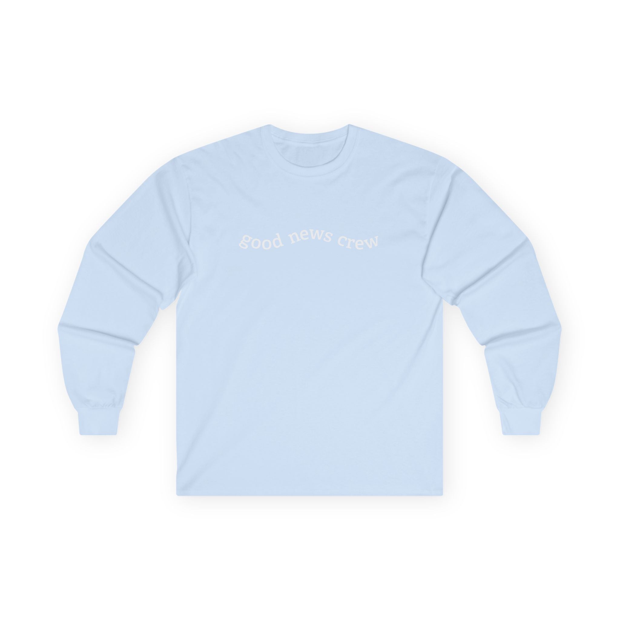 "Good News Crew" Long Sleeve Tee