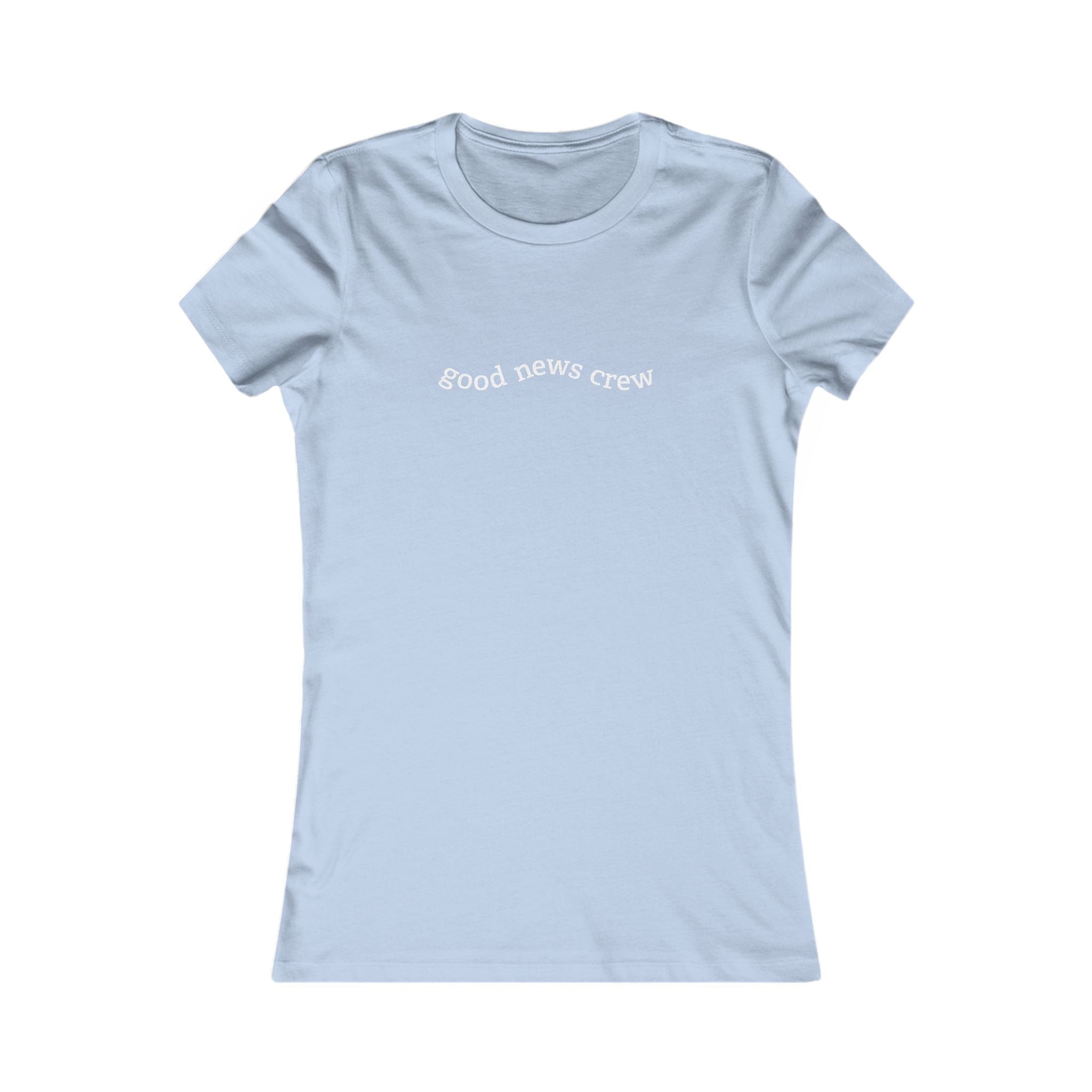 "Good News Crew" Women's Fitted Tee
