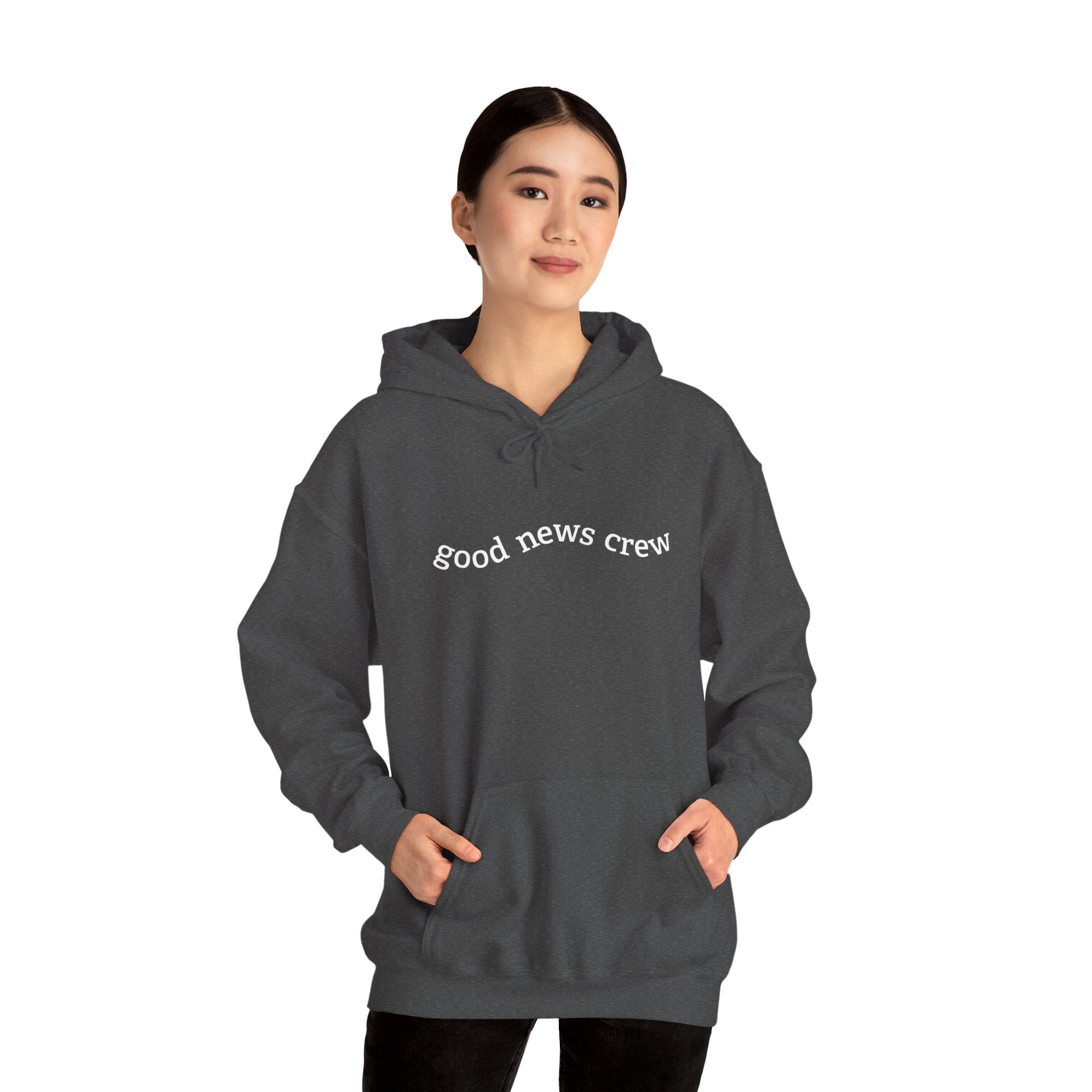 "Good News Crew" Hooded Sweatshirt