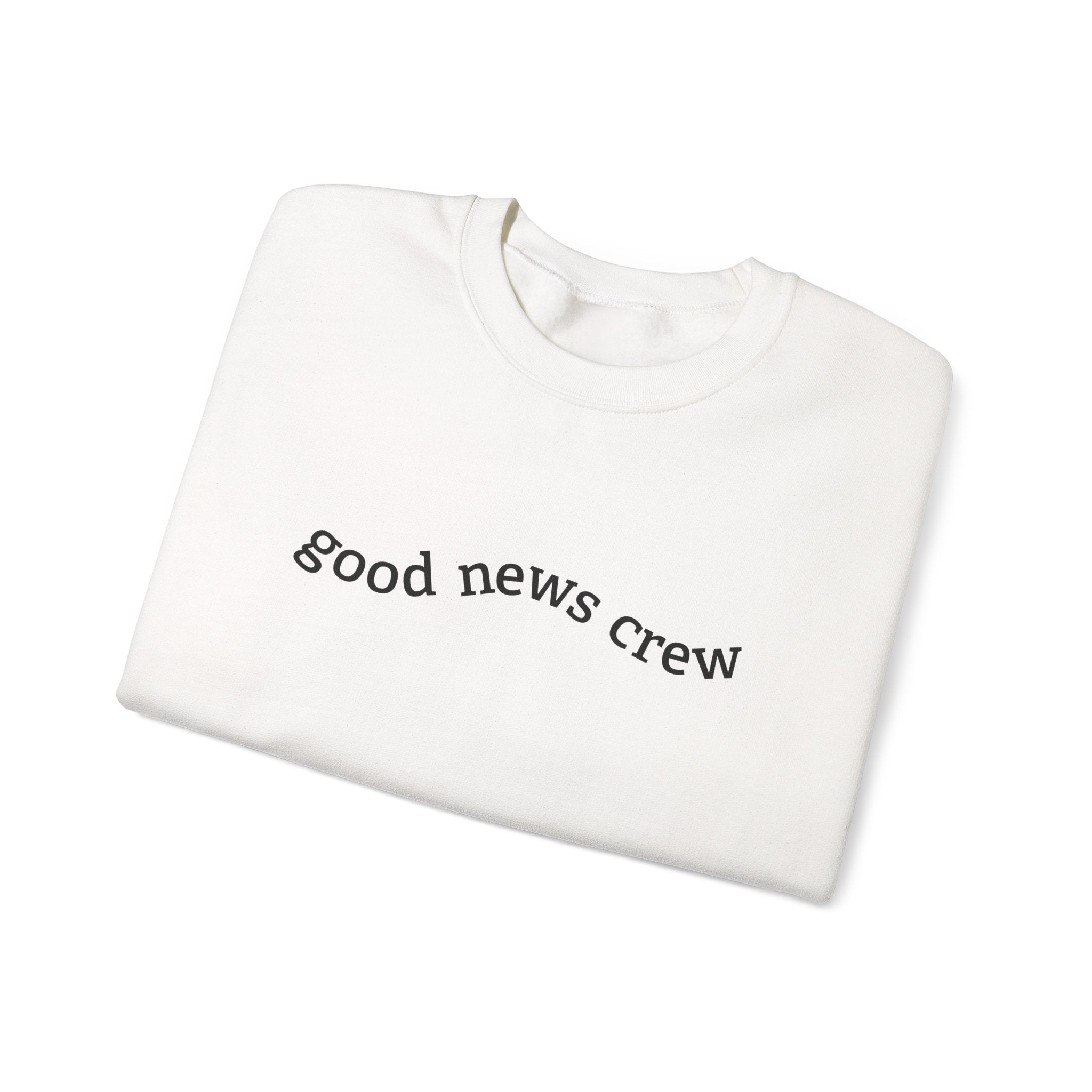 "Good News Crew" Unisex Crewneck Sweatshirt
