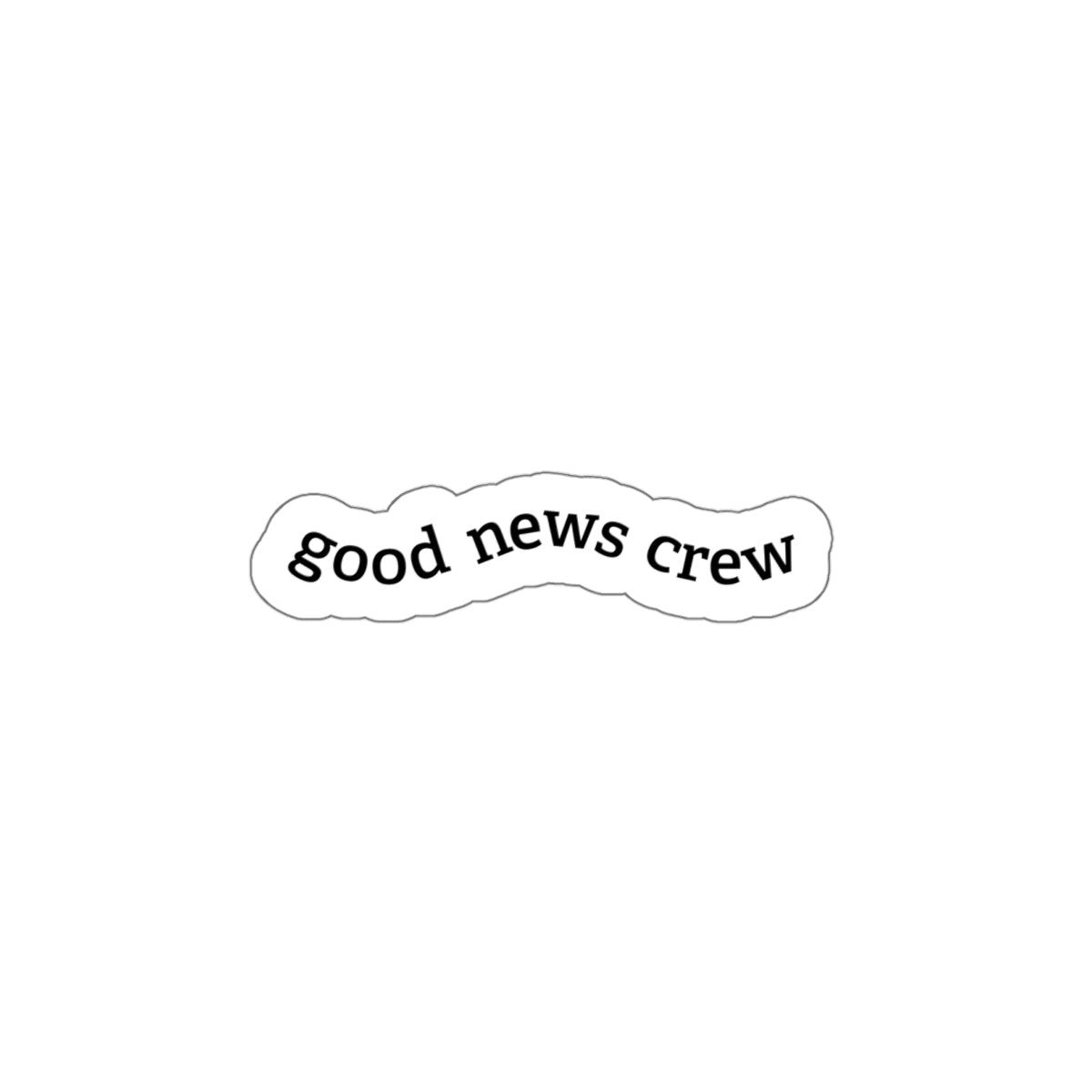 "Good News Crew" Die-Cut Sticker
