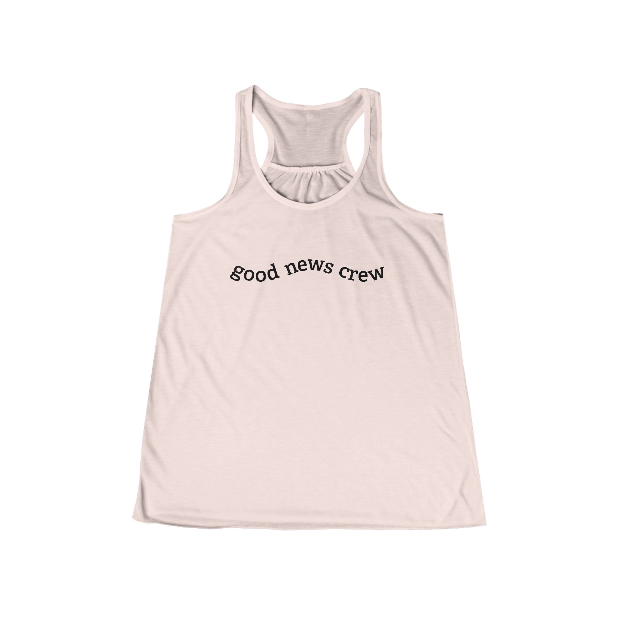 "Good News Crew" Women's Flowy Racerback Tank