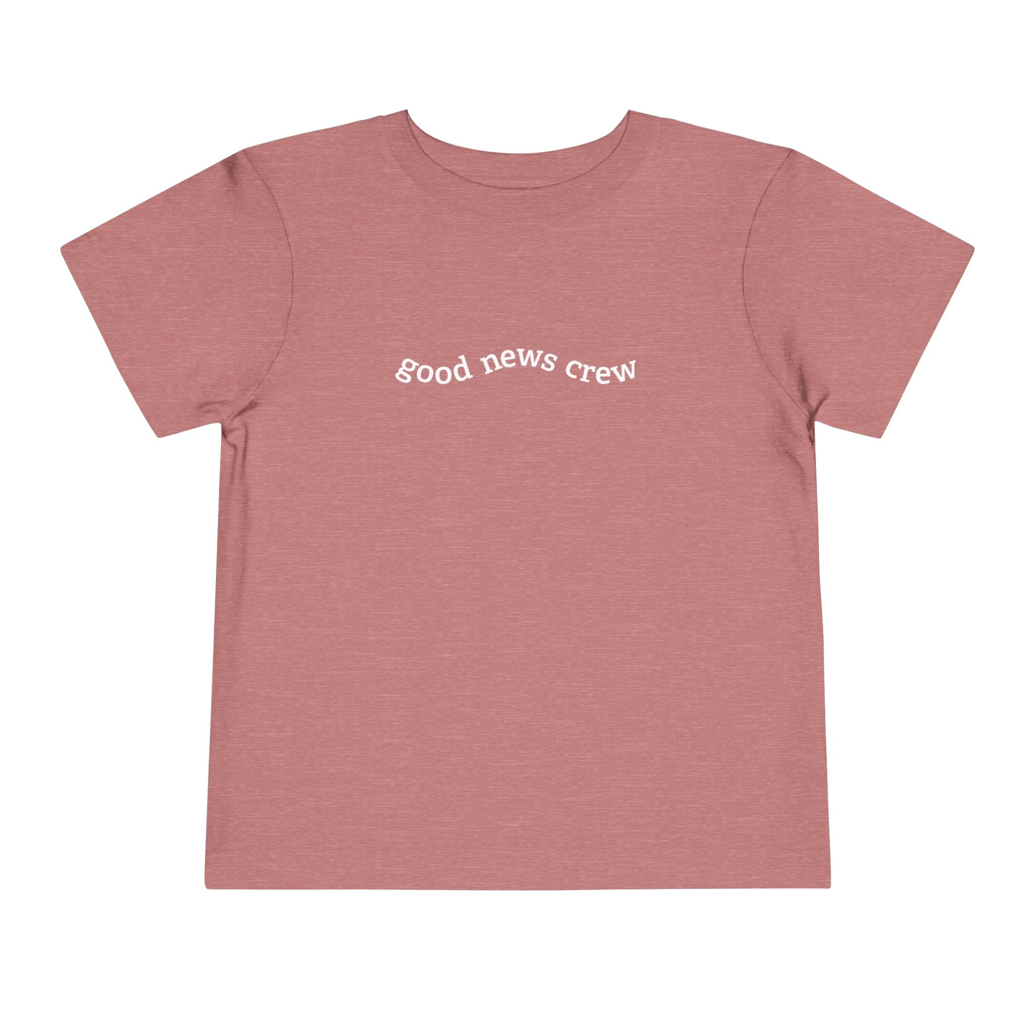 "Good News Crew" Toddler Short Sleeve Tee
