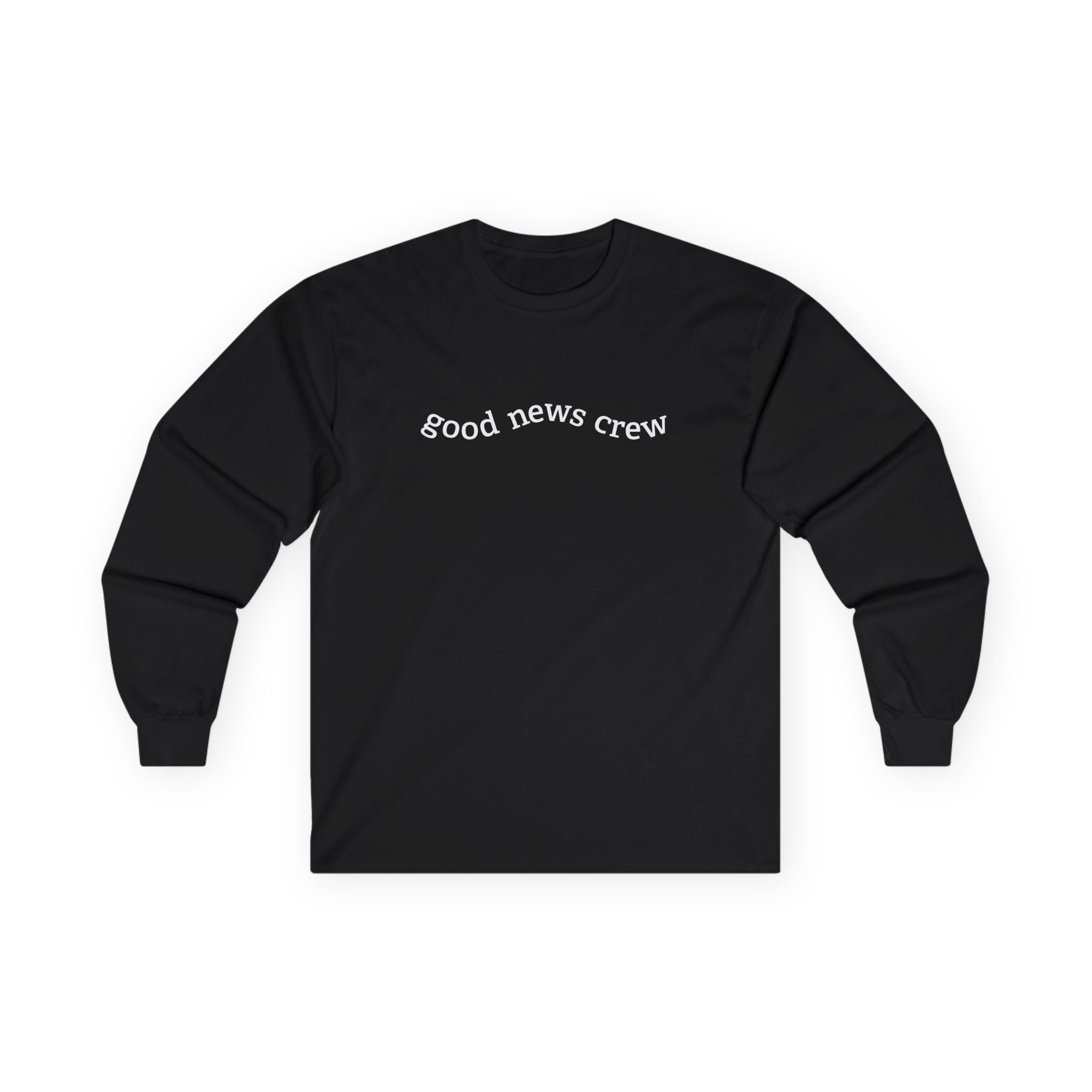 "Good News Crew" Long Sleeve Tee