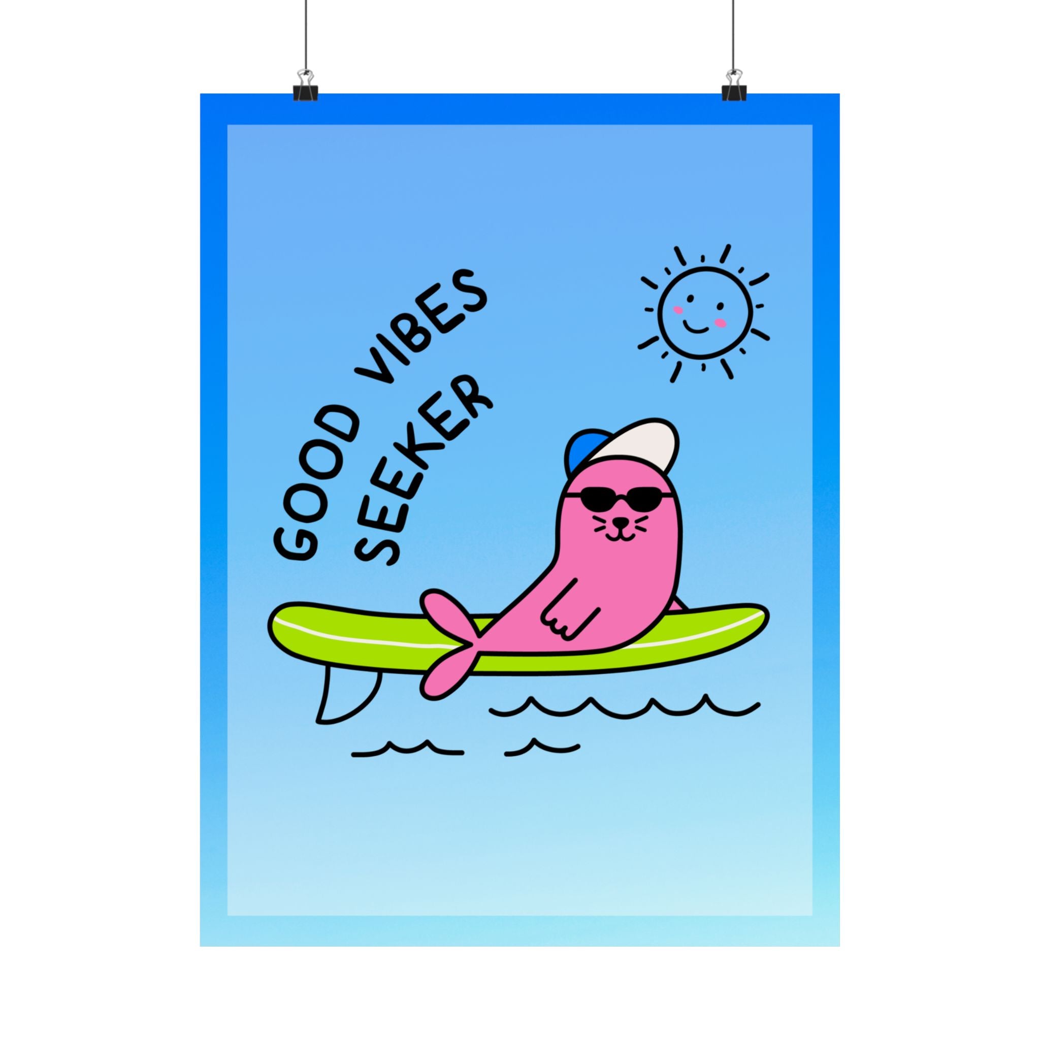 "Good Vibes Seeker" Matte Seal Poster