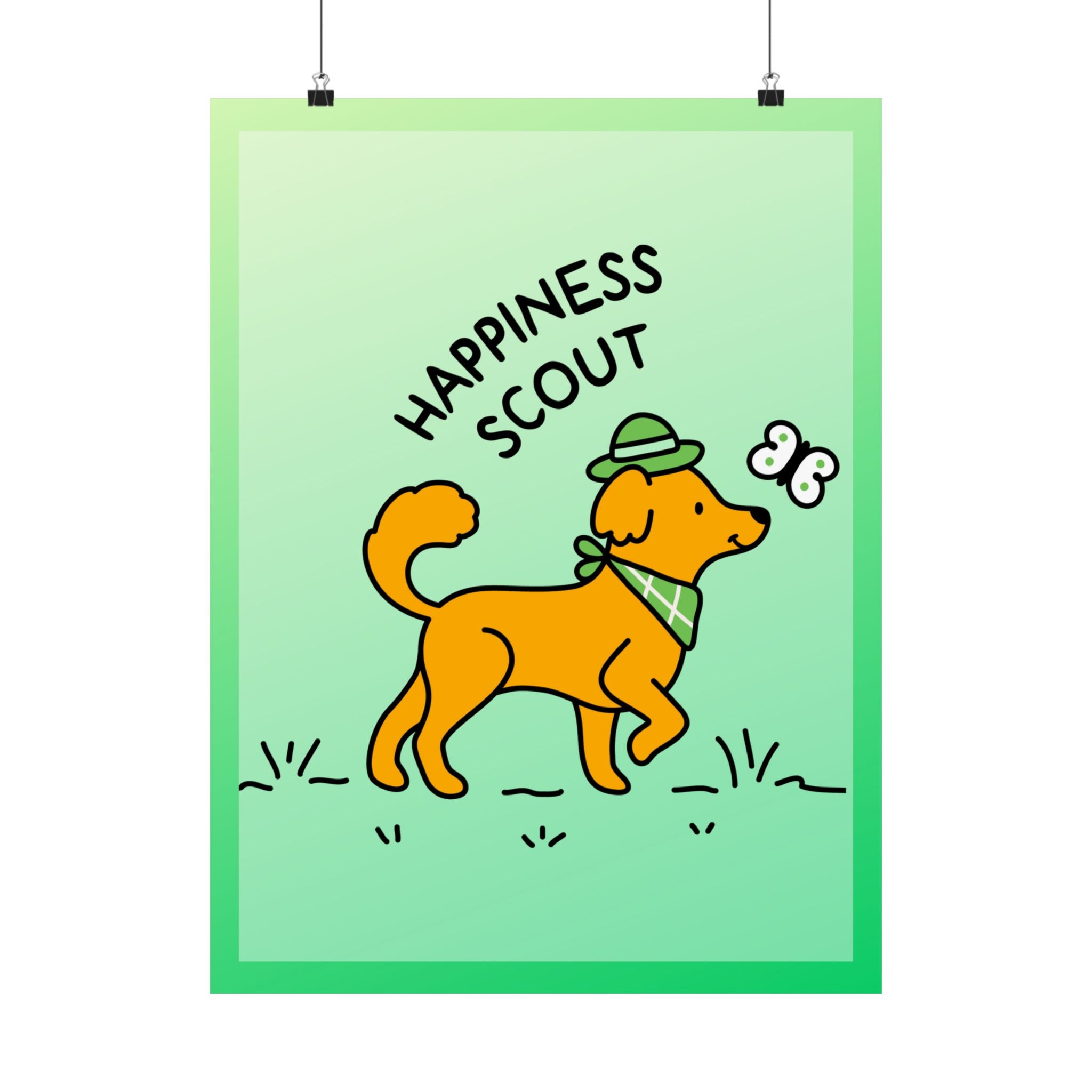 "Happiness Scout" Matte Dog Poster