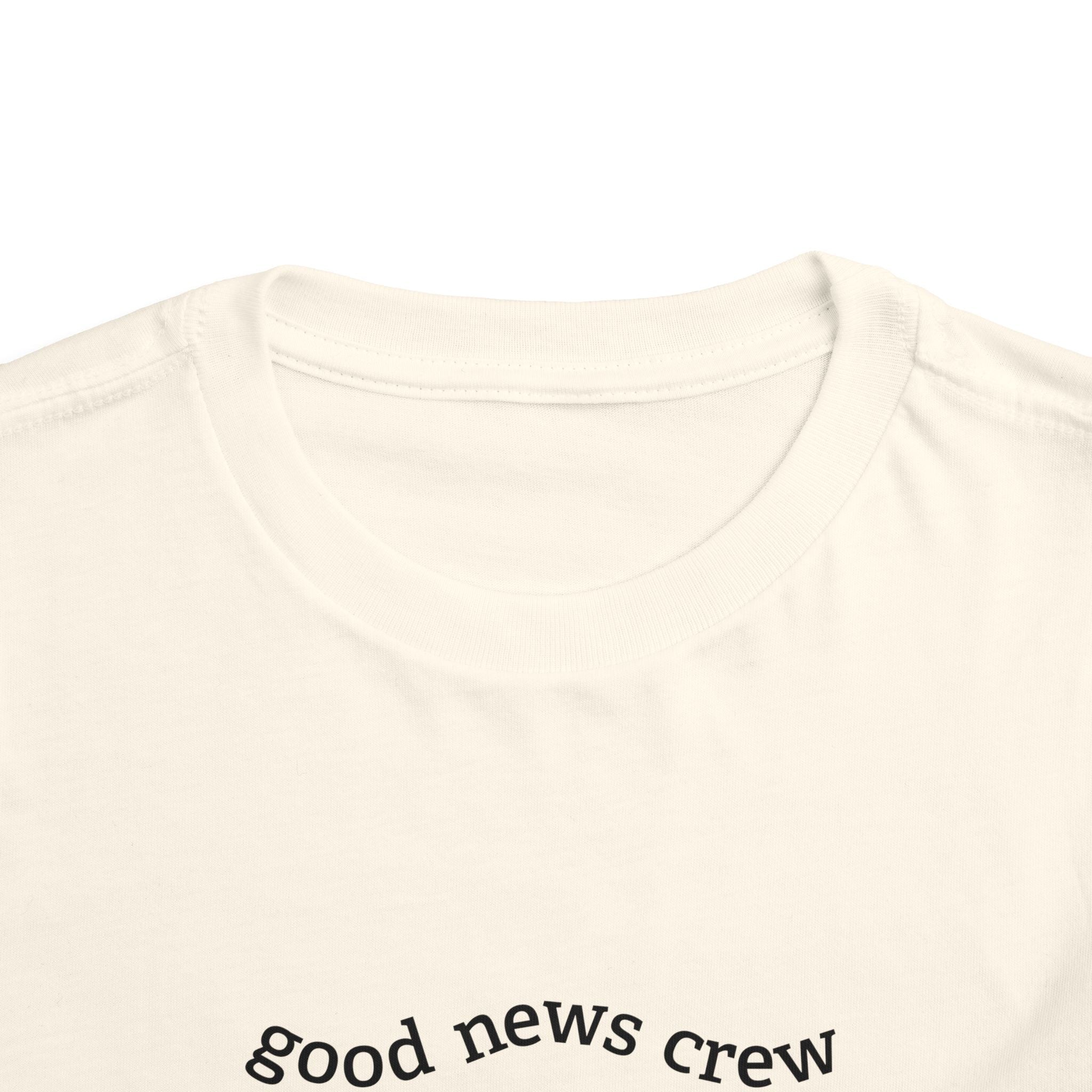 "Good News Crew" Toddler Short Sleeve Tee