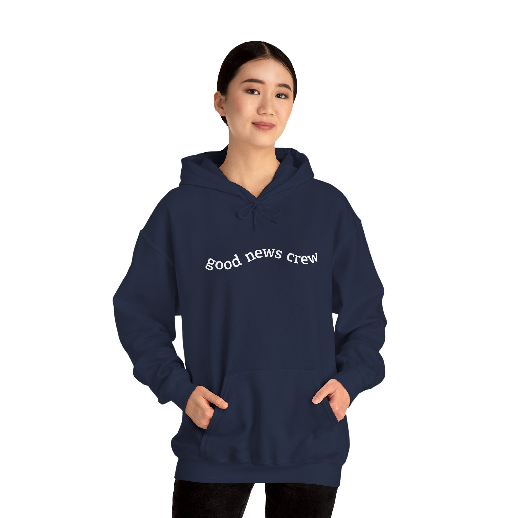 "Good News Crew" Hooded Sweatshirt