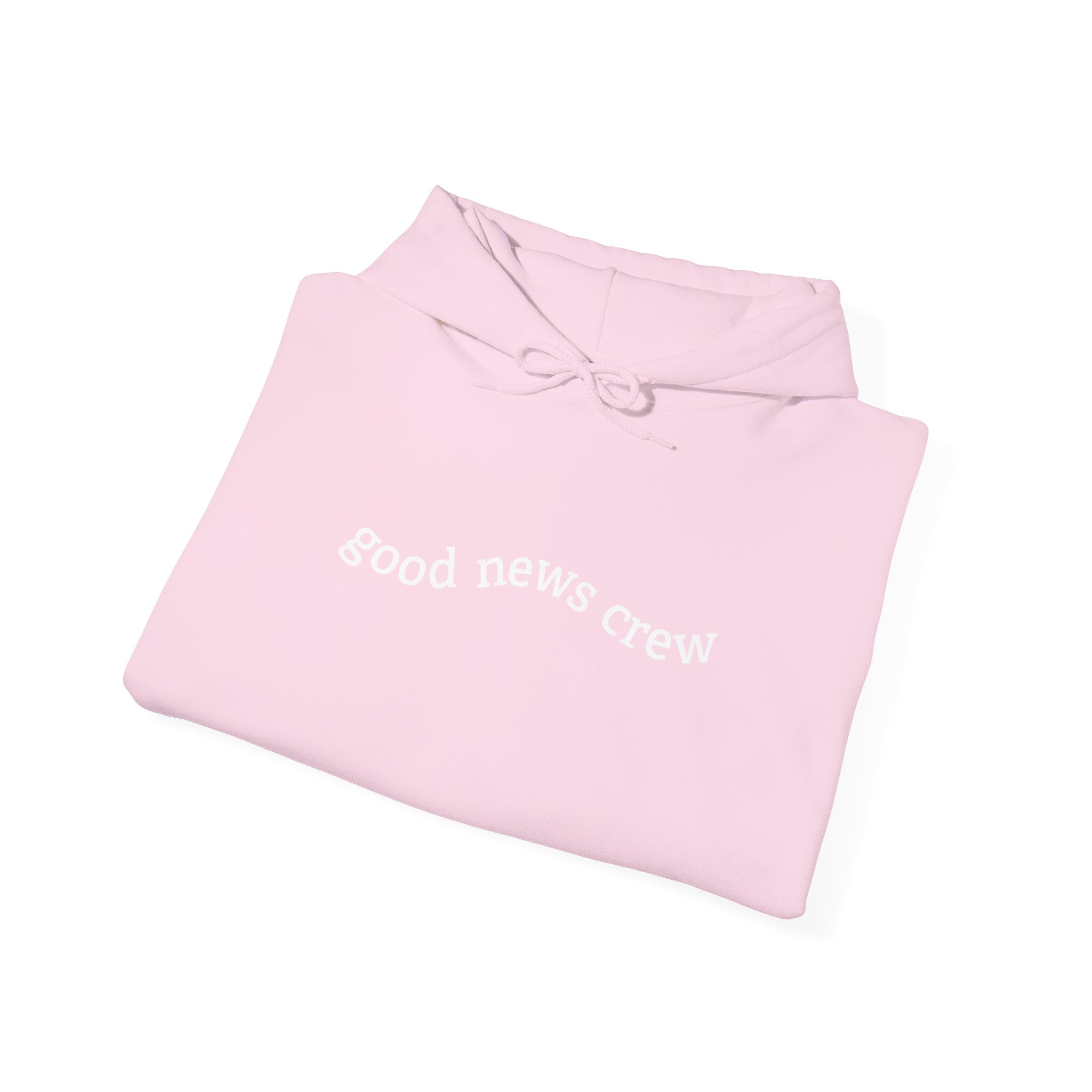 "Good News Crew" Hooded Sweatshirt