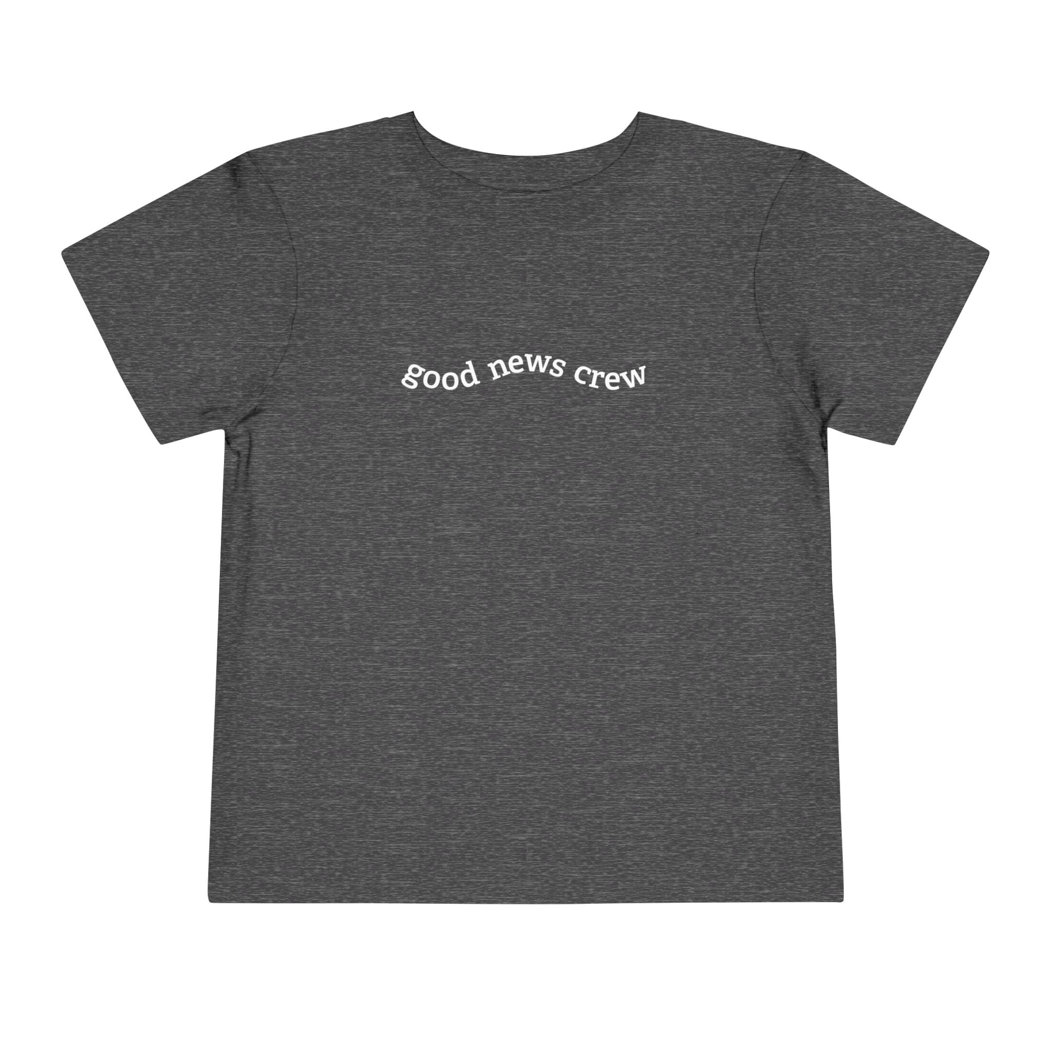 "Good News Crew" Toddler Short Sleeve Tee